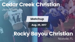 Matchup: Cedar Creek Christia vs. Rocky Bayou Christian  2017