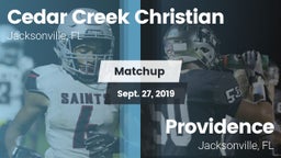 Matchup: Cedar Creek Christia vs. Providence  2019