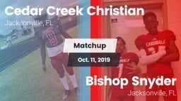 Matchup: Cedar Creek Christia vs. Bishop Snyder  2019