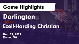 Darlington  vs Ezell-Harding Christian  Game Highlights - Dec. 29, 2021