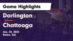 Darlington  vs Chattooga  Game Highlights - Jan. 24, 2023