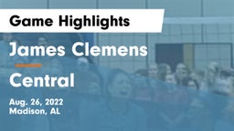 James Clemens  vs Central  Game Highlights - Aug. 26, 2022