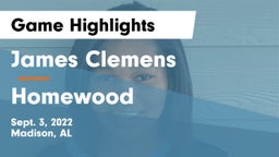 James Clemens  vs Homewood  Game Highlights - Sept. 3, 2022