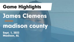 James Clemens  vs madison county  Game Highlights - Sept. 1, 2022