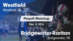 Matchup: Westfield vs. Bridgewater-Raritan  2016
