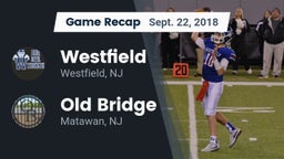Recap: Westfield  vs. Old Bridge  2018