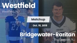 Matchup: Westfield vs. Bridgewater-Raritan  2019