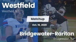 Matchup: Westfield vs. Bridgewater-Raritan  2020