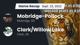 Recap: Mobridge-Pollock  vs. Clark/Willow Lake  2022