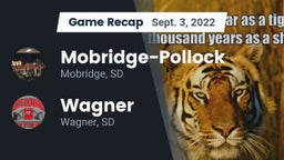 Recap: Mobridge-Pollock  vs. Wagner  2022