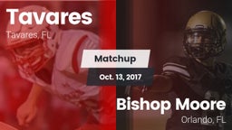 Matchup: Tavares vs. Bishop Moore  2017