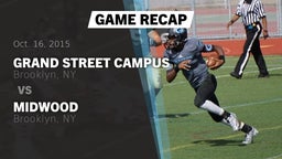 Recap: Grand Street Campus  vs. Midwood  2015