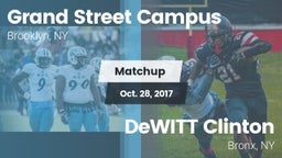 Matchup: Grand Street Campus vs. DeWITT Clinton  2017