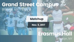 Matchup: Grand Street Campus vs. Erasmus Hall  2017