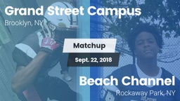 Matchup: Grand Street Campus vs. Beach Channel  2018