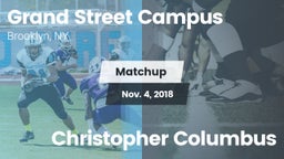 Matchup: Grand Street Campus vs. Christopher Columbus 2018