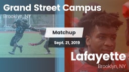 Matchup: Grand Street Campus vs. Lafayette  2019