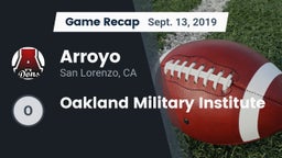 Recap: Arroyo  vs. Oakland Military Institute 2019