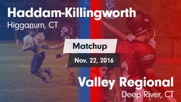 Matchup: Haddam-Killingworth vs. Valley Regional  2016