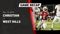 Recap: Christian  vs. West Hills  2015