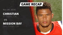 Recap: Christian  vs. Mission Bay  2016