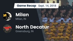 Recap: Milan  vs. North Decatur  2018