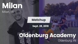 Matchup: Milan vs. Oldenburg Academy  2018