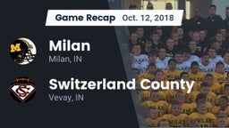 Recap: Milan  vs. Switzerland County  2018