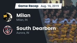 Recap: Milan  vs. South Dearborn  2019
