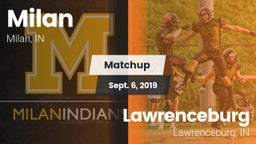 Matchup: Milan vs. Lawrenceburg  2019
