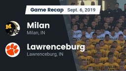 Recap: Milan  vs. Lawrenceburg  2019