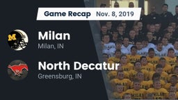 Recap: Milan  vs. North Decatur  2019