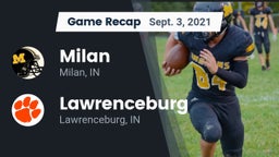 Recap: Milan  vs. Lawrenceburg  2021