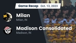 Recap: Milan  vs. Madison Consolidated  2023