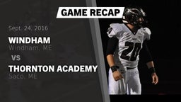 Recap: Windham  vs. Thornton Academy  2016