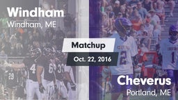 Matchup: Windham vs. Cheverus  2016