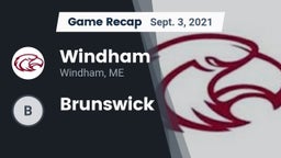 Recap: Windham  vs. Brunswick  2021