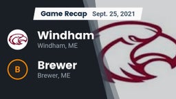 Recap: Windham  vs. Brewer  2021