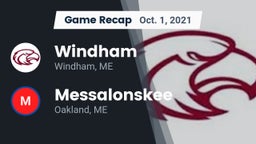 Recap: Windham  vs. Messalonskee  2021