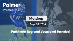 Matchup: Palmer vs. Pathfinder Regional Vocational Technical  2016