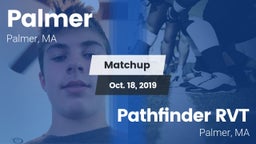 Matchup: Palmer vs. Pathfinder RVT  2019