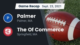 Recap: Palmer  vs. The  Of Commerce 2021