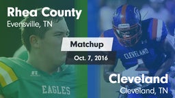 Matchup: Rhea County vs. Cleveland  2016