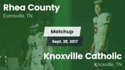Matchup: Rhea County vs. Knoxville Catholic  2017
