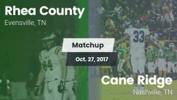 Matchup: Rhea County vs. Cane Ridge  2017