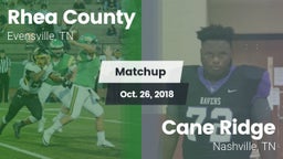 Matchup: Rhea County vs. Cane Ridge  2018