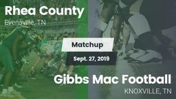 Matchup: Rhea County vs. Gibbs Mac Football 2019