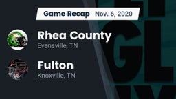 Recap: Rhea County  vs. Fulton  2020