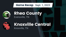 Recap: Rhea County  vs. Knoxville Central  2023