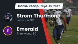 Recap: Strom Thurmond  vs. Emerald  2017